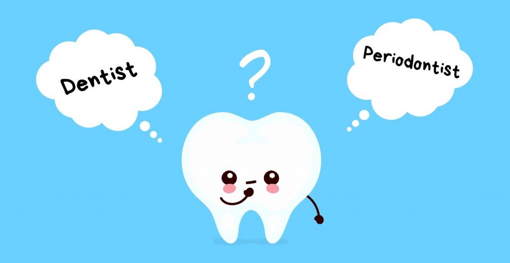 General Dentist vs Periodontist